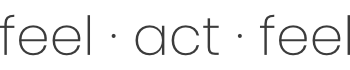 feel · act · feel